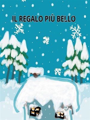 cover image of Il Regalo Piú Bello